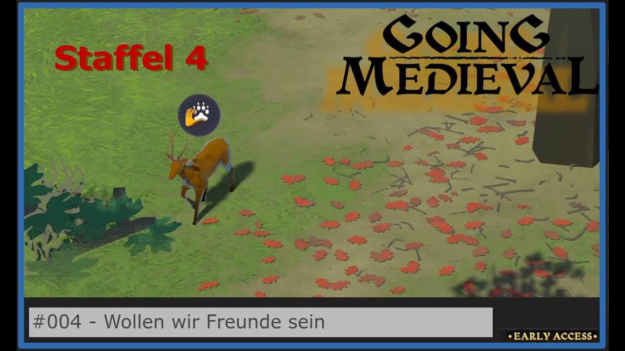 [Staffel 4] Wollen wir Freunde sein - #4 - Going Medieval