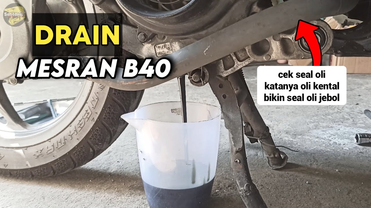 Drain B40 di Matic - Pakai Oli Kental Bikin Seal Oli Jebol???