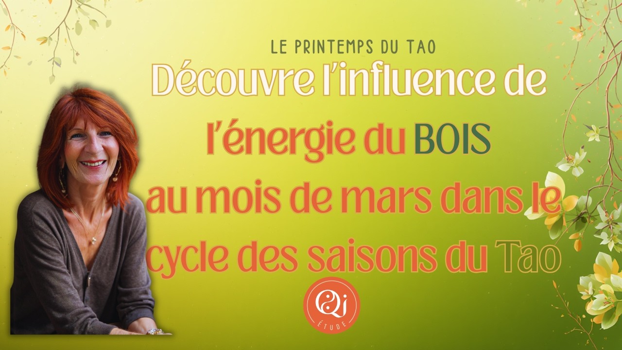 Comment optimiser ta vitalité pendant le mois de mars du Tao ? @Leadership-Personnel-et-Tao