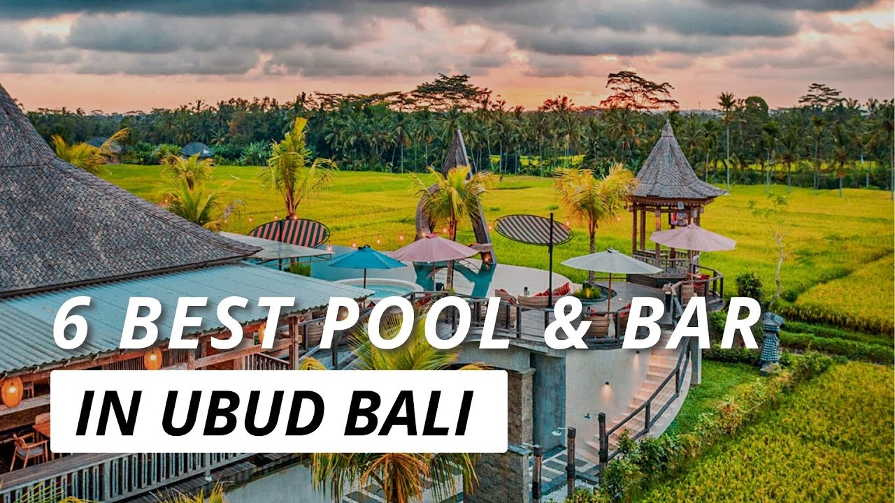 6 BEST POOL & BAR IN UBUD BALI - 6 POOL & BAR TERBAIK DI UBUD BALI (DAY CLUB)