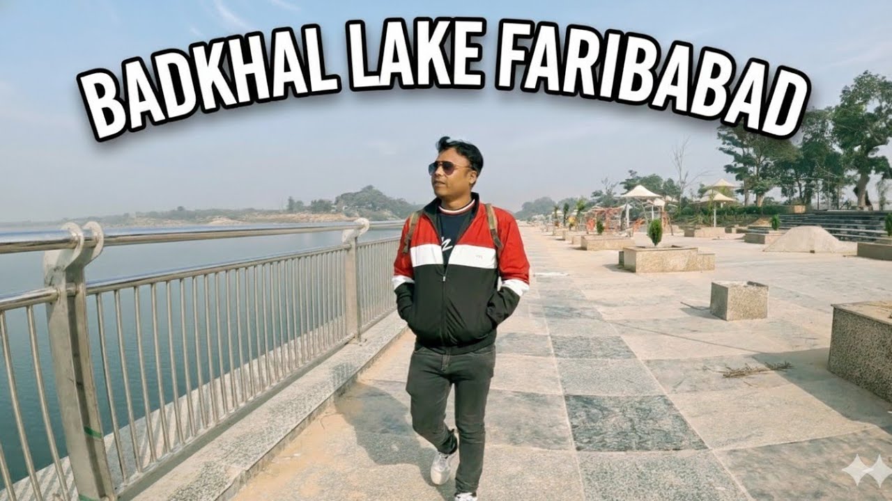 Badkhal Lake Faridabad open or not | Badkhal jheel | Parson Temple Faridabad complete information 