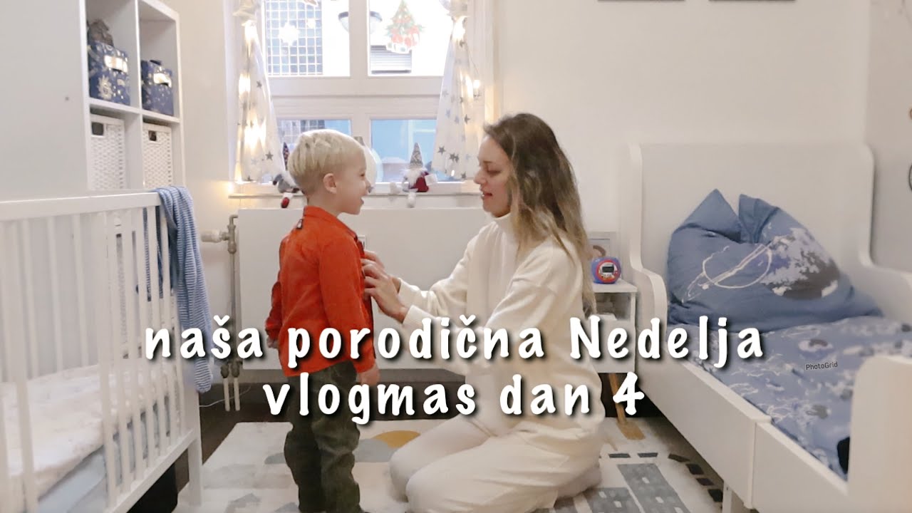 Kako izgleda naša porodična Nedelja | Vlogmas dan 4