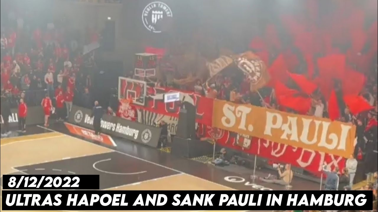 ULTRAS HAPOEL AND SANK PAULI IN HAMBURG BASKETBALL || Hamburg Tower vs Hapoel Tel Aviv 8/12/2022
