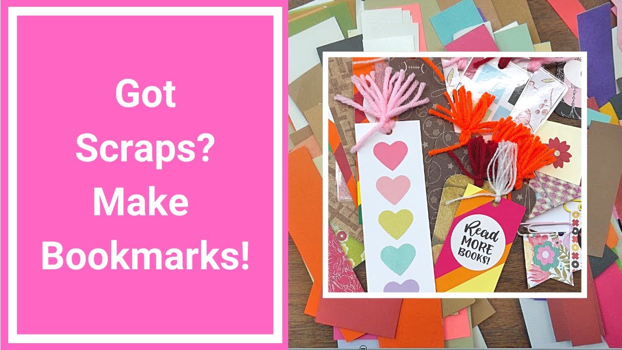 Using My Paper Scraps Series Part 3 - Bookmarks 9 Ways - How to Make 9 Different Bookmarks