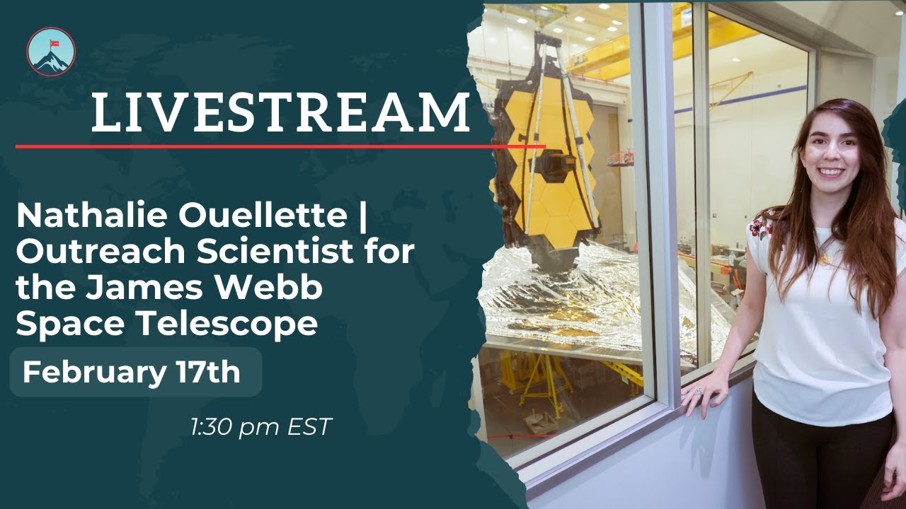 Nathalie Ouellette | Outreach Scientist for the James Webb Space Telescope