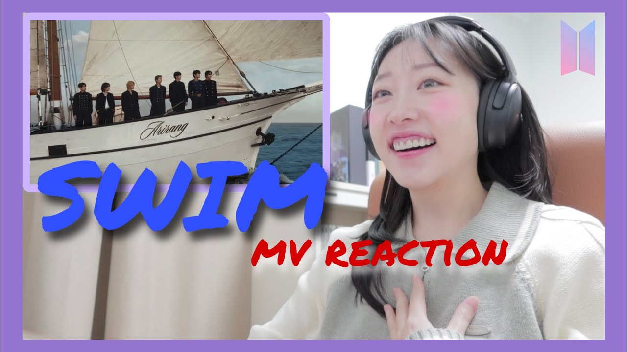 BTS - SWIM Official MV_Reaction