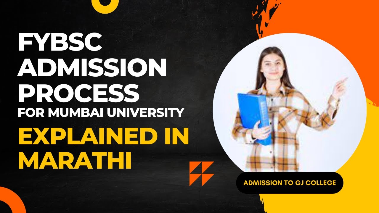 FYBSc admission to G J College: Detailed Admission Process