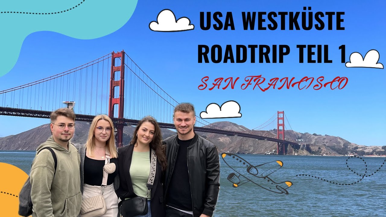 USA 🇺🇸 Westküste Roadtrip Teil 1 - San Francisco 🌁