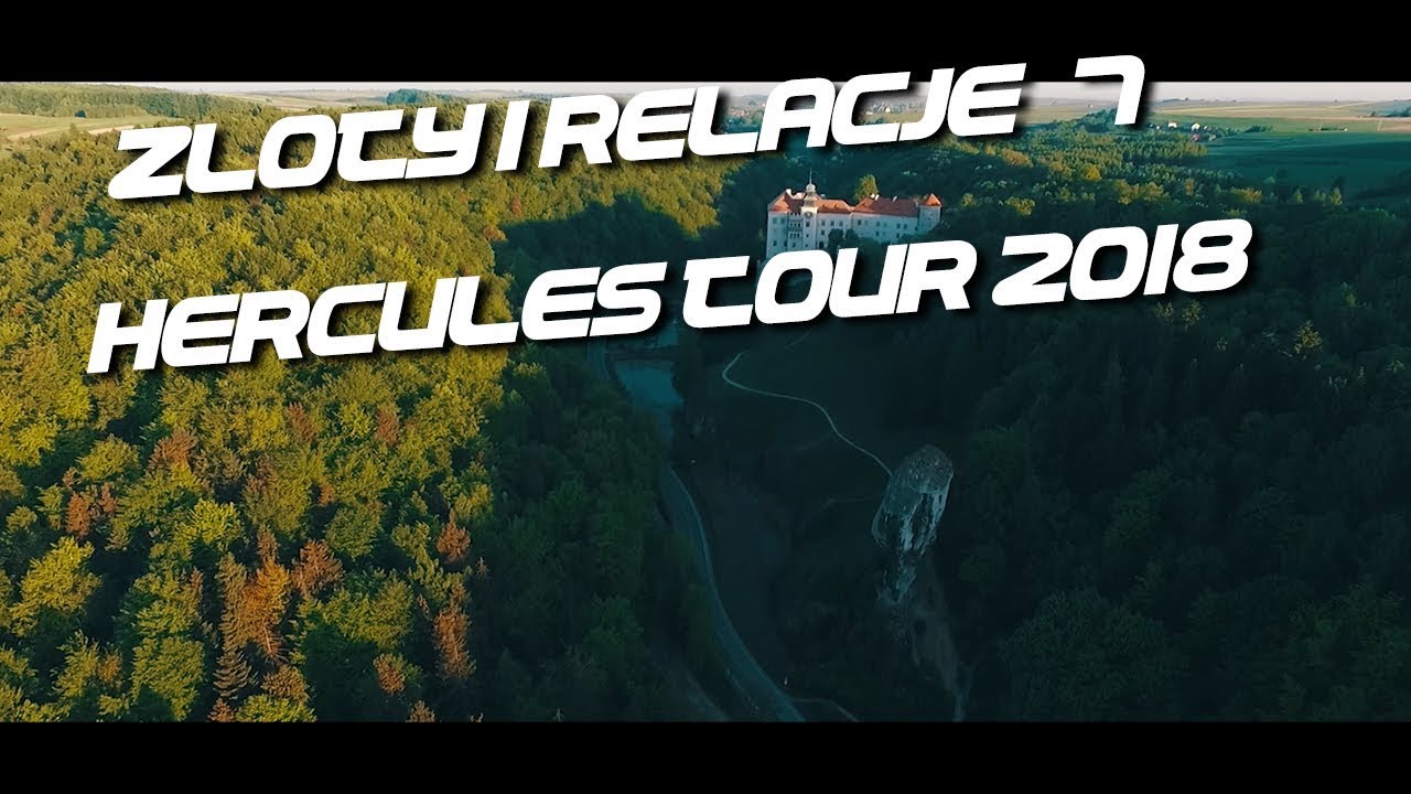 Zloty i relacje #7 - Hercules Tour 2018