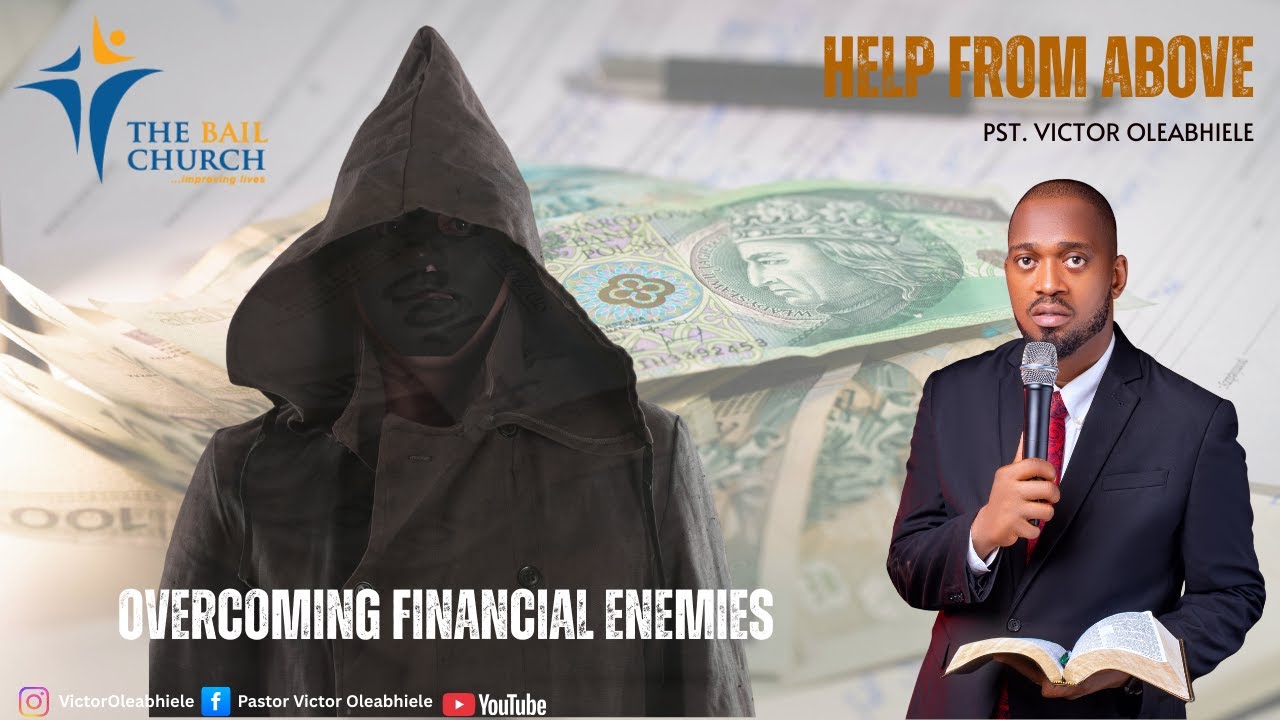 Help from Above Overcoming Financial Enemies