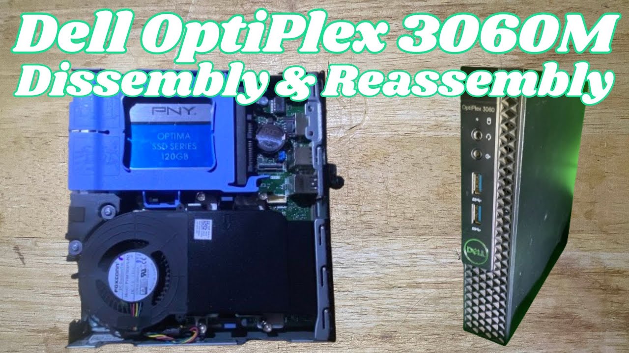 Quick Dell OptiPlex 3060 Micro Disassembly and Reassembly