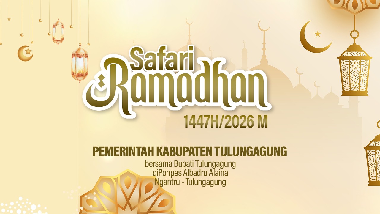 SAFARI RAMADHAN 1447 H MUSPIDA KABUPATEN TULUNGAGUNG