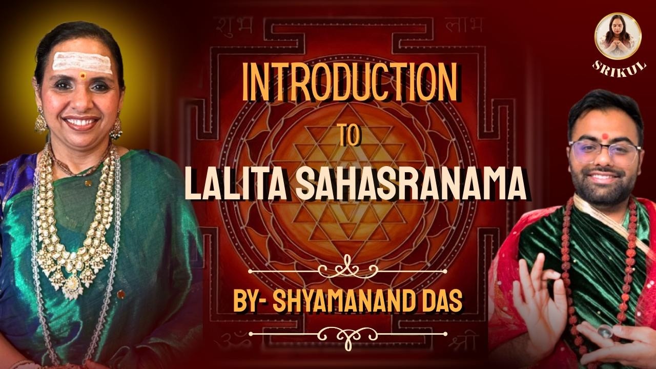Lalita Sahasranama by Shyamanand Das | | Sri Kula | Students of Smitamba