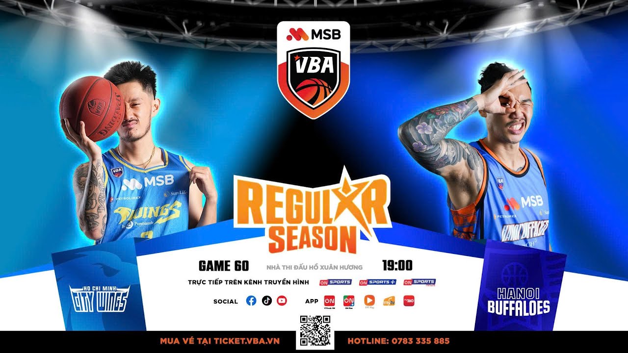 [BÌNH LUẬN VUI VẺ] VBA STAR X - GAME 60: Ho Chi Minh City Wings VS Hanoi Buffaloes