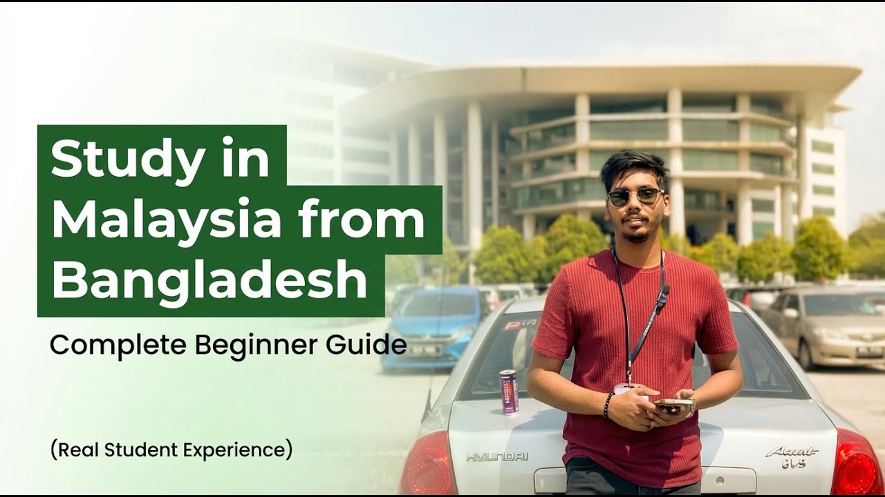 🇲🇾 Study in Malaysia from Bangladesh | Complete Beginner Guide (Real Student Experience)