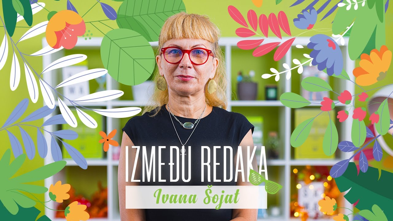 Između redaka #111 - Ivana Šojat