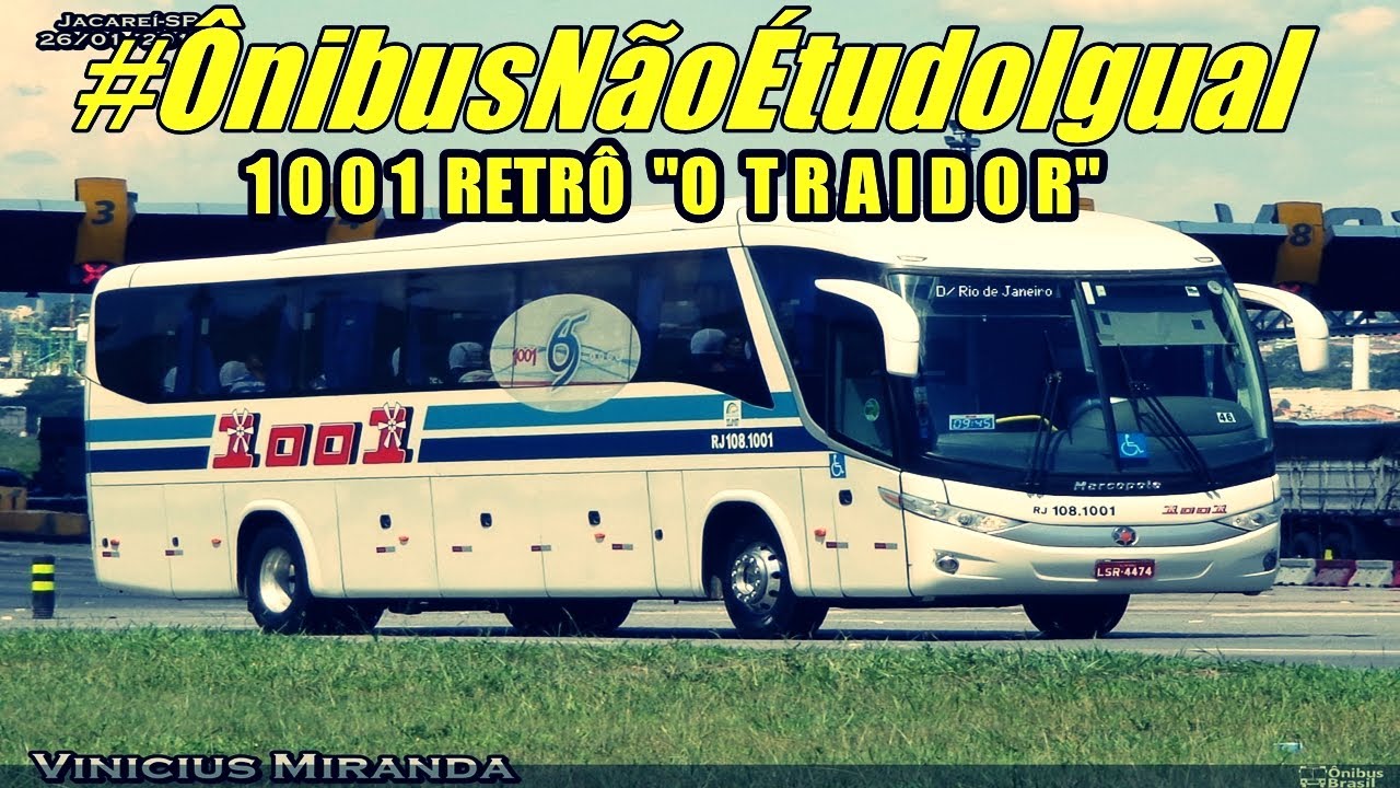 #ÔnibusNãoÉtudoIgual | 1001 RETRÔ 