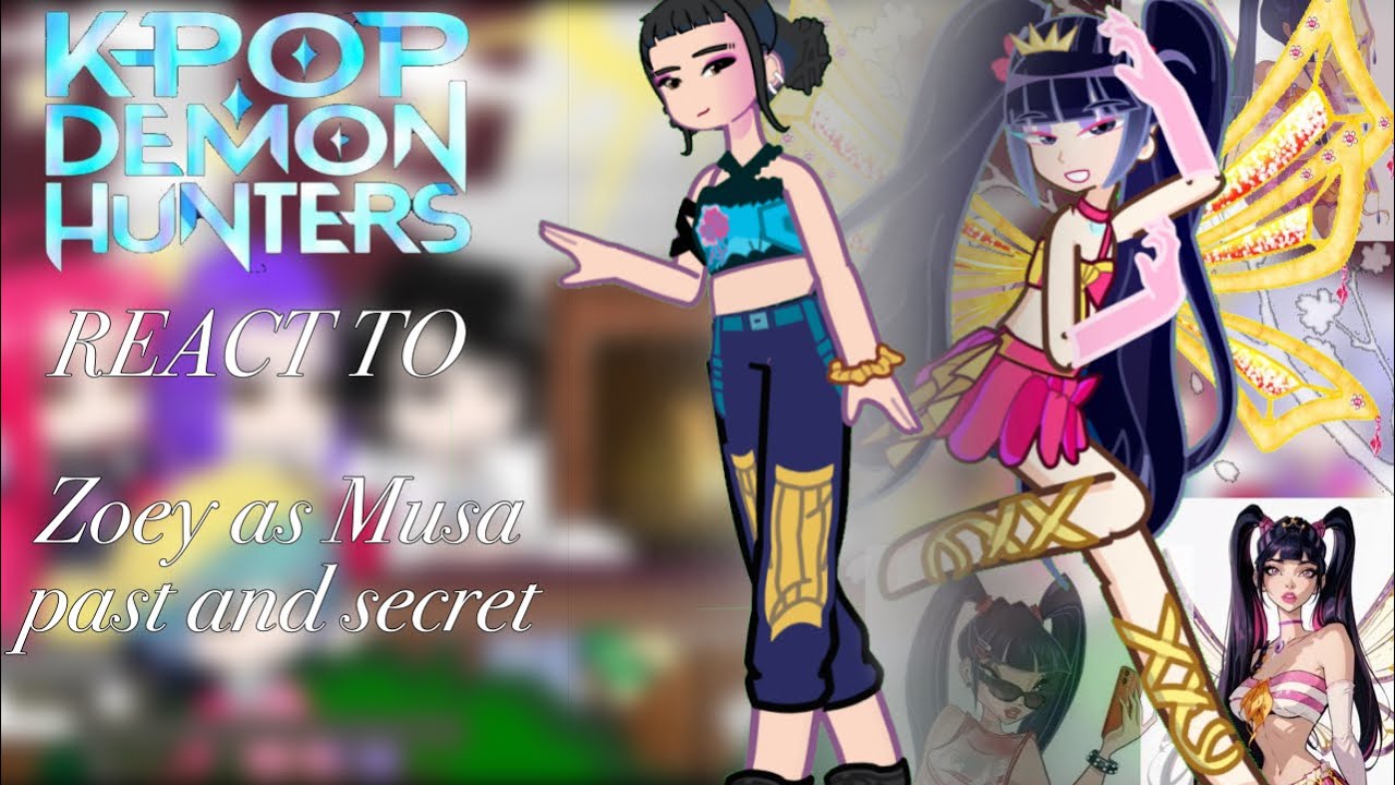 2Х|K-pop demon hunters react to Zoey as Musa past and secret by Farfalla eng