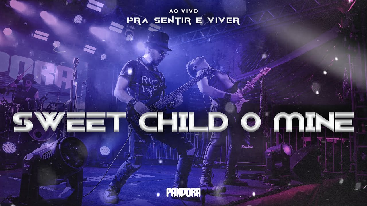 Pandora - Sweet Child O Mine (Ao Vivo) O Melhor do Flashback - Ouça no Spotify