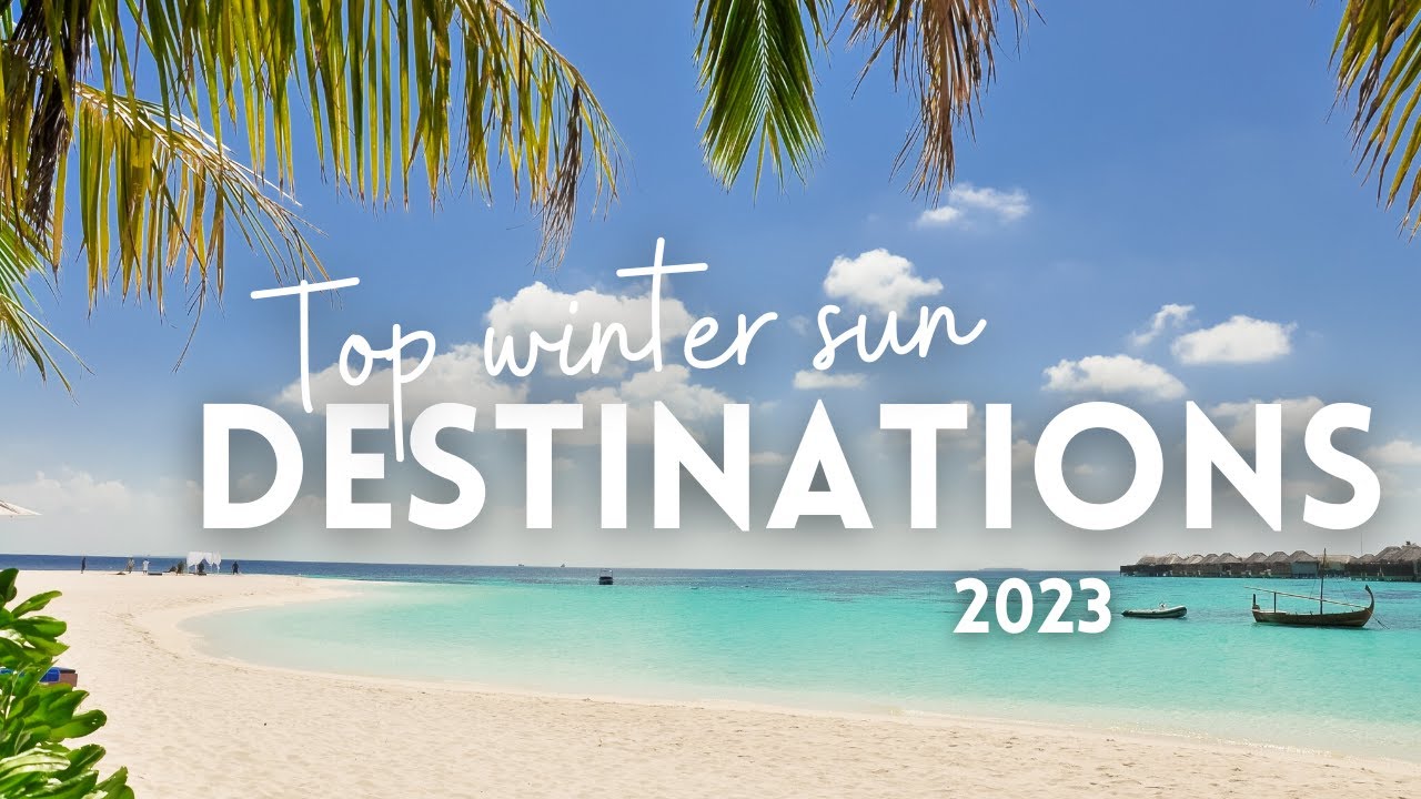 9 лучших направлений для зимнего отдыха на солнце в 2024 году ☀️ Бюджетный 💰 Средний 💰💰 и Роскошн...
