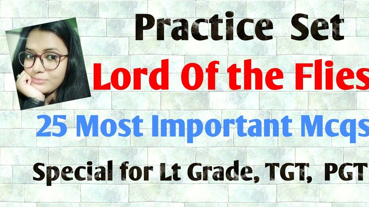 Lord of the Flies Objective Type Questions/Mcqs