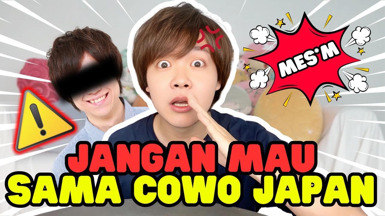 COWO JEPANG BAHAYA!!!!!!! CEWE INDO HARUS NONTON!!