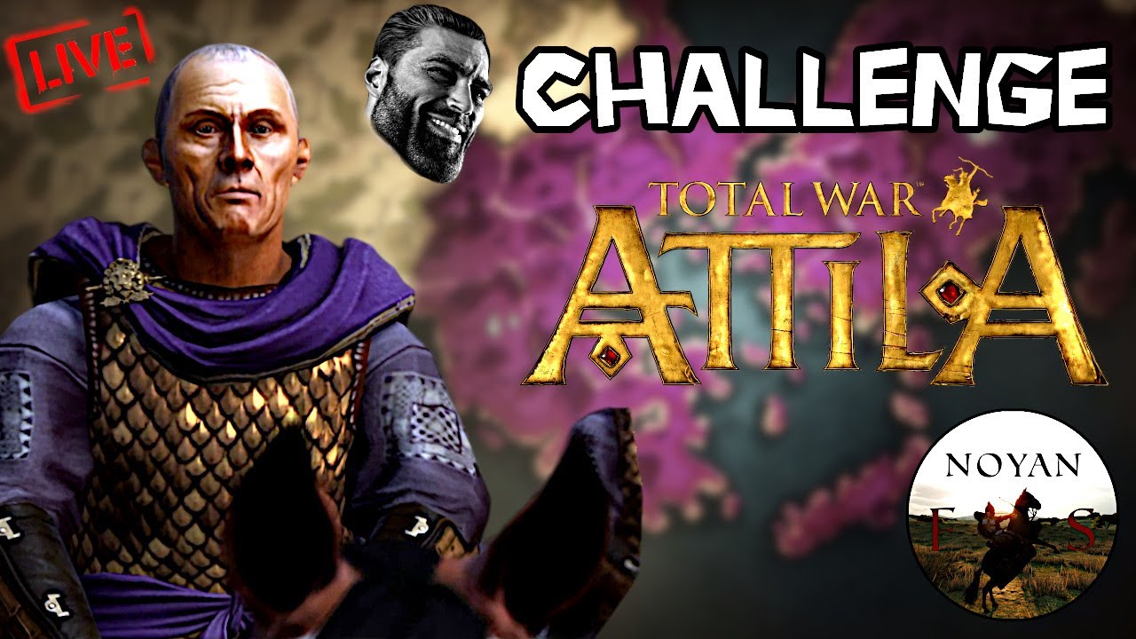 Zacięte walki! (Wschodni Rzym - 🗿CHALLENGE ) TW: ATTILA (LEGENDARNY) Stream🔴#3