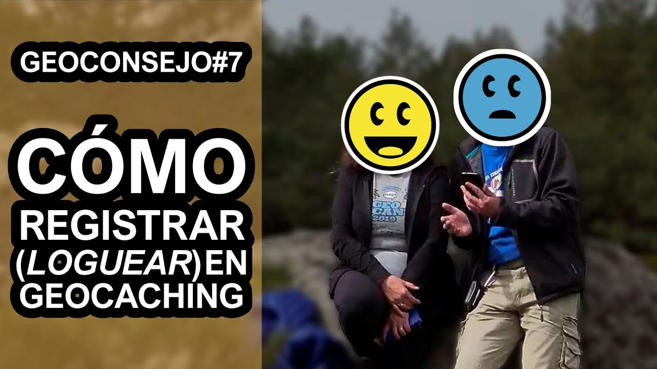 ✍ C&oacute;mo registrar (loguear) un geocach&eacute; 😃🙁 (CONSEJO para GEOCACHING #7)