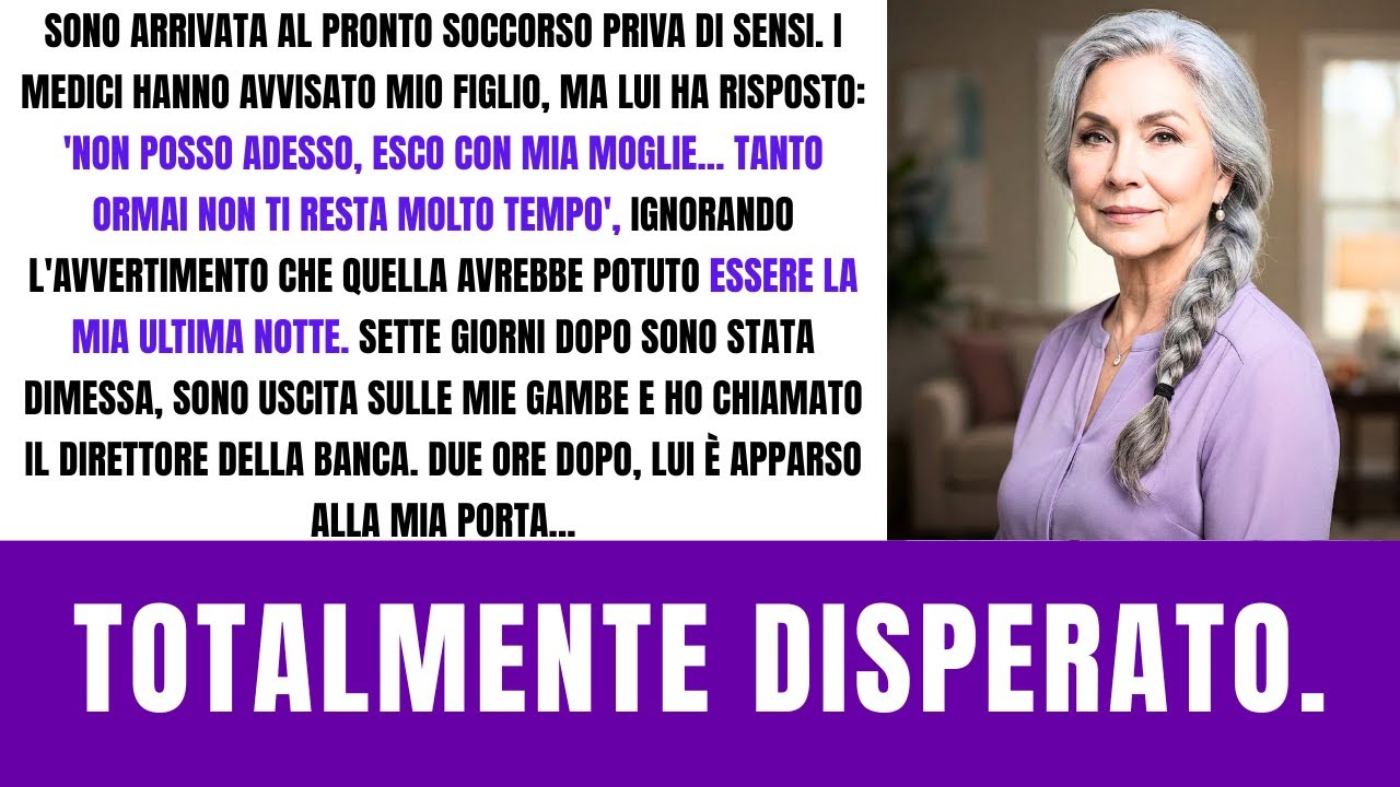 Era privo di sensi in ospedale... Il medico ha informato mio figlio, e lui ha detto: 