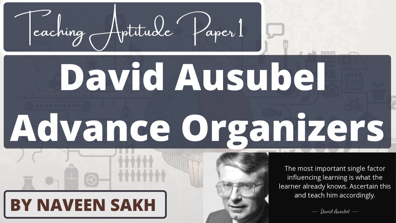 David Ausubel Advance Organizers Theory || Teaching Aptitude Paper 1 NTA UGC NET ||
