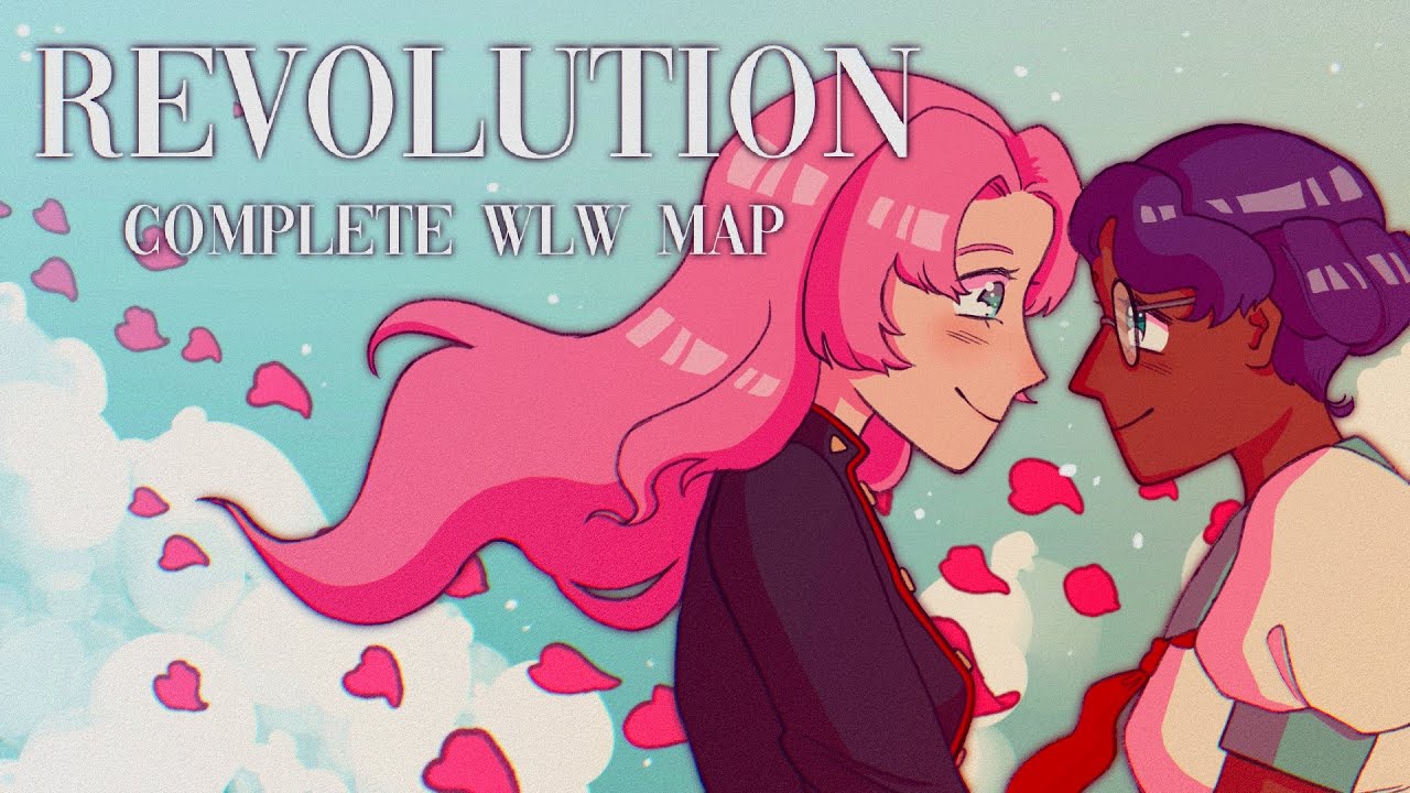 REVOLUTION ✧ COMPLETE WLW MAP