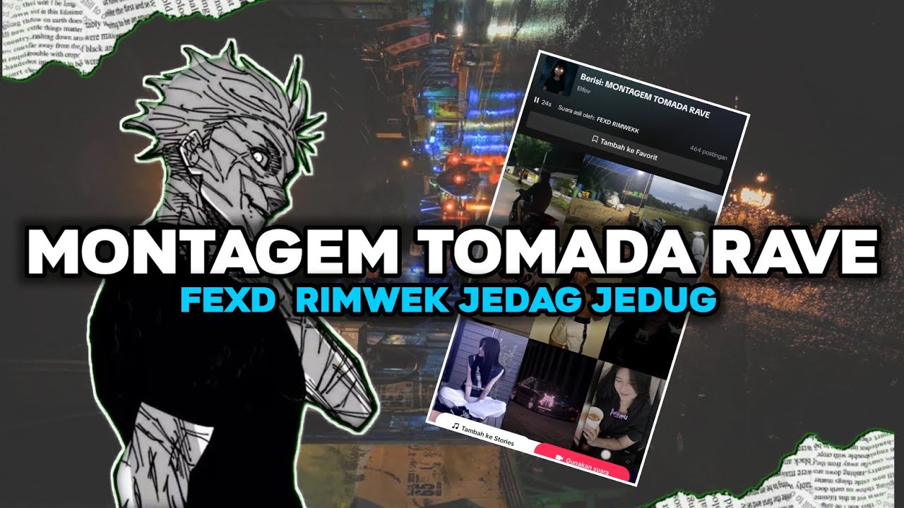 DJ MONTAGEM TOMADA RAVE FEXD RIMWEK JEDAG JEDUG