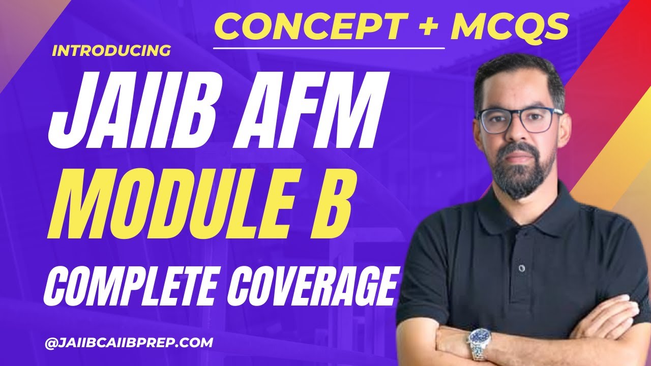 JAIIB AFM Marathon Session 2025 | AFM Module B | All Units in One Video | JAIIB AFM Concept & MCQs