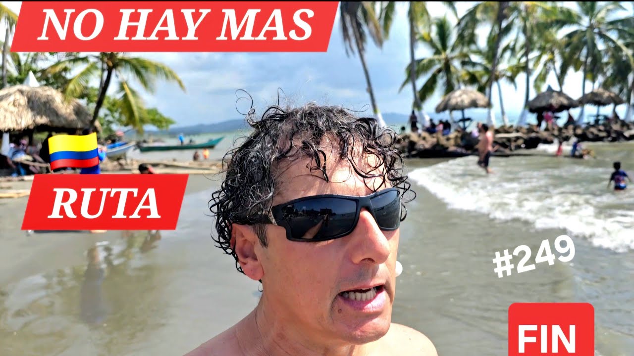 FINAL DE RUTA, SANTA FE DE ANTIOQUIA, SAN GERONIMO , NECOCLI #ruteandoelmundo