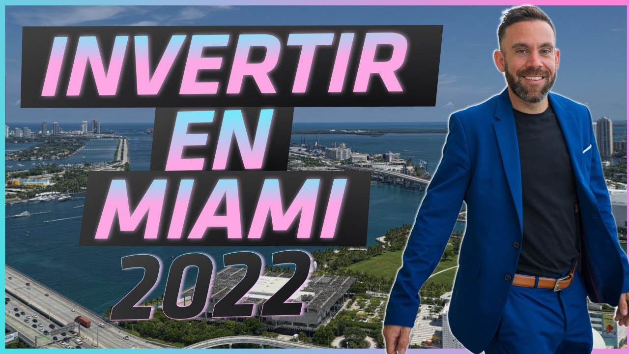 Invertir En Miami | 2022 es buen momento para comprar?