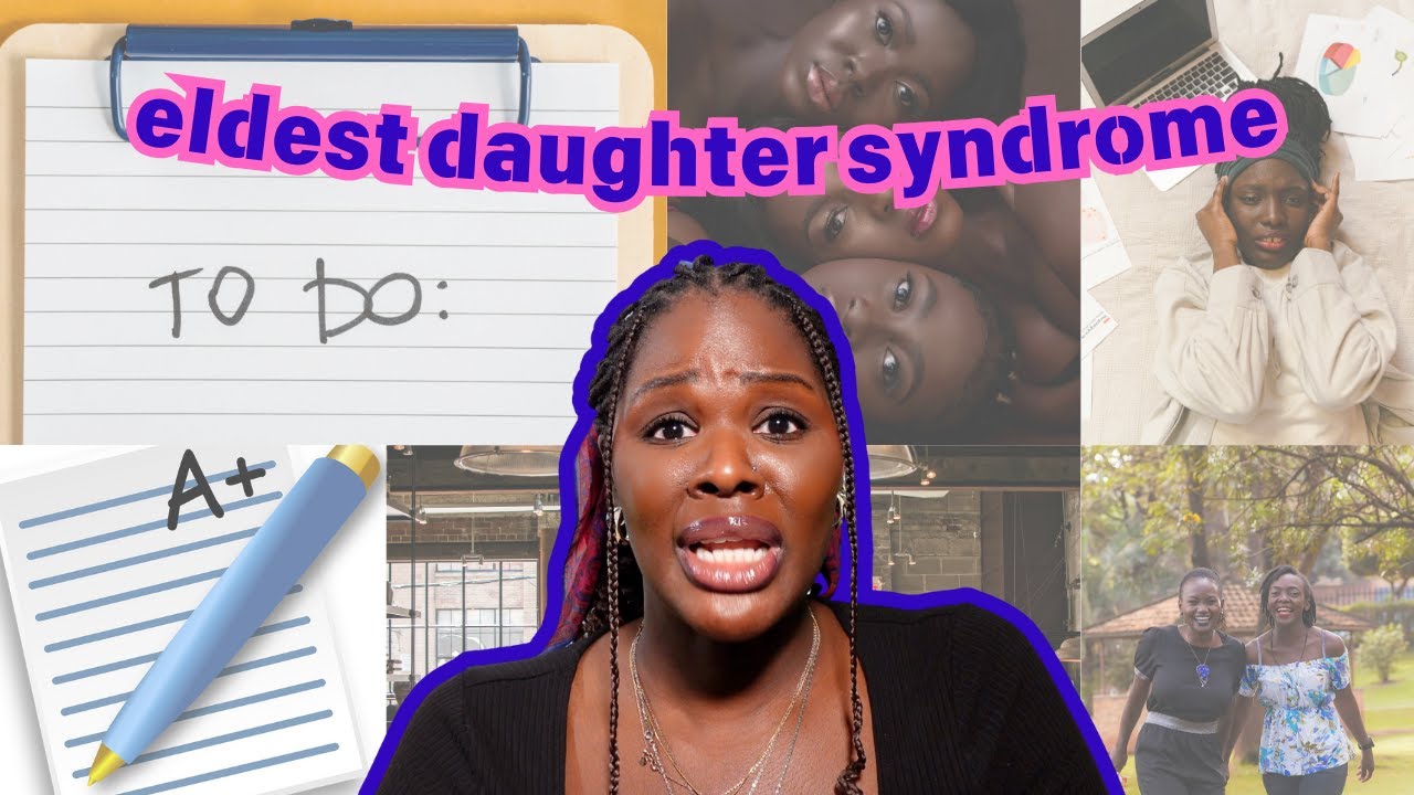 the exhausting truth about being the eldest daughter