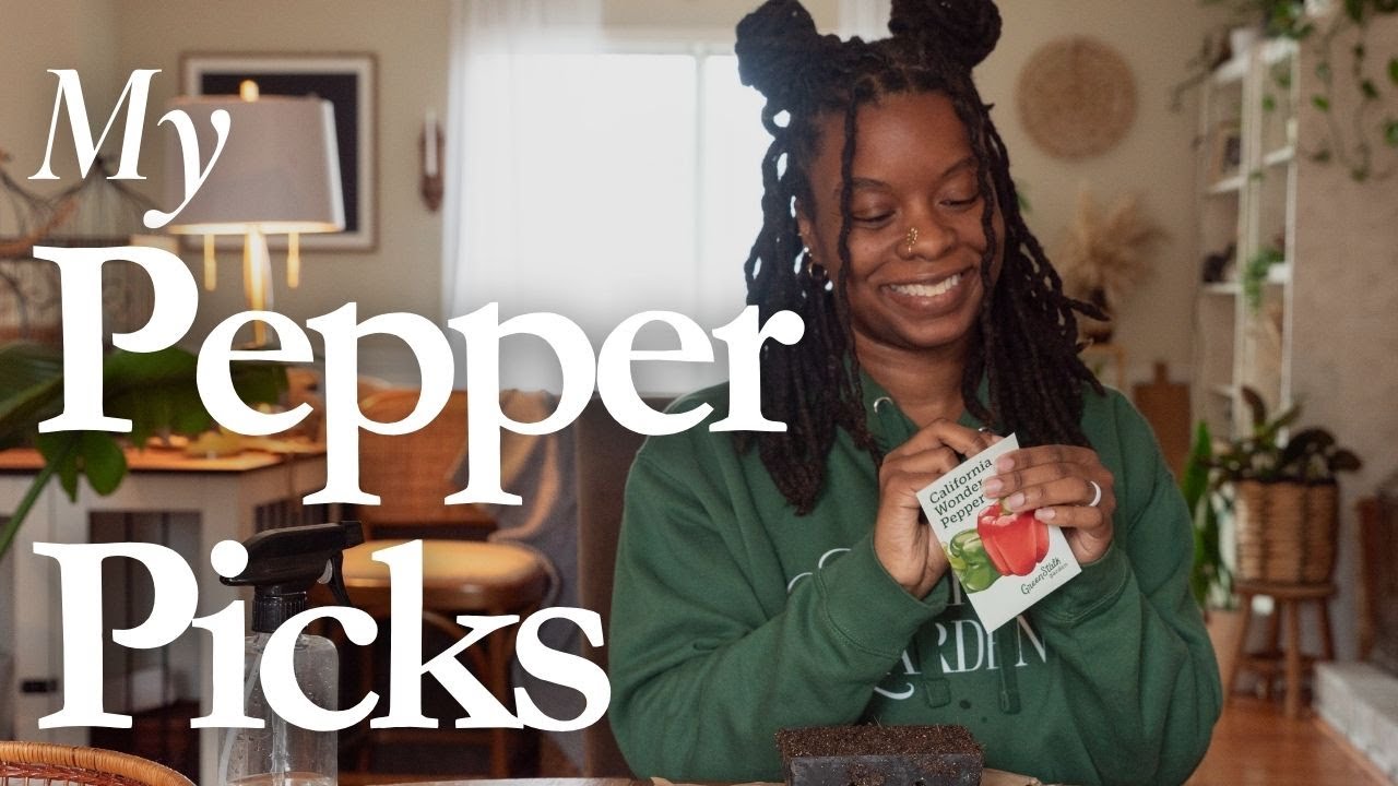 Peppers I’m Growing This Year + Why I Chose Them!