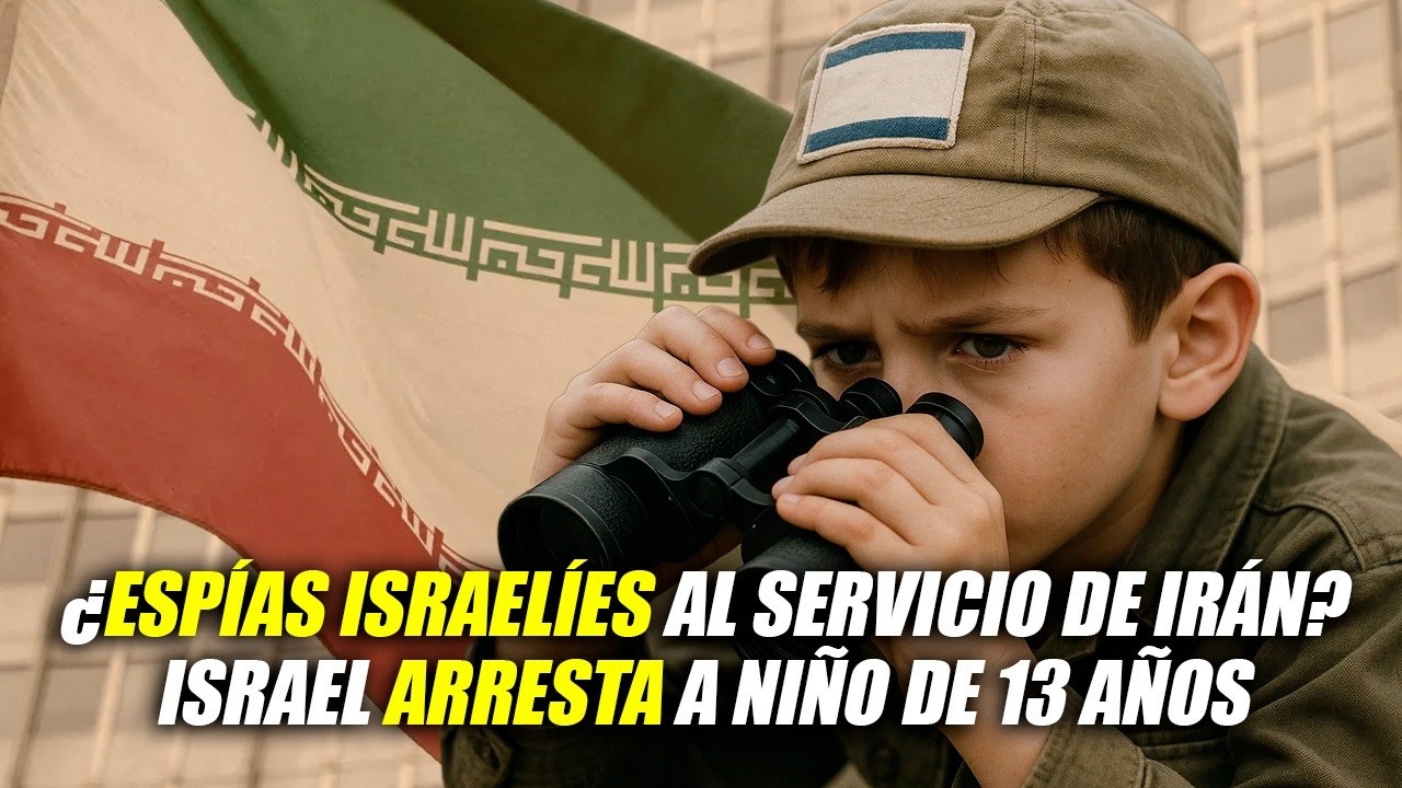 ¿Espías israelíes al servicio de Irán? Israel arresta a niño de 13 años