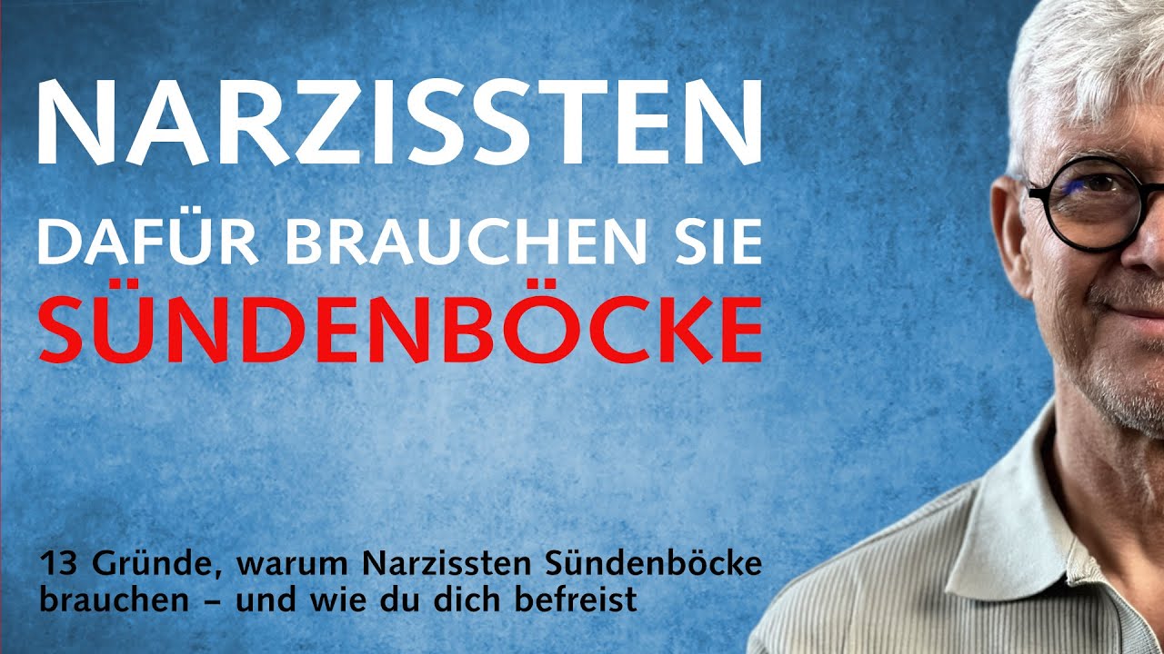 13 Gründe: Narzissten brauchen Sündenböcke – befreie dich!