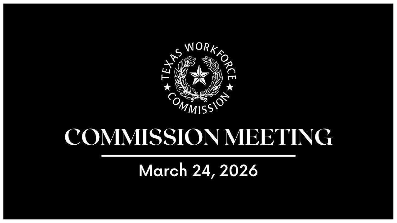 TWC Commission Meeting | 3-24-2026