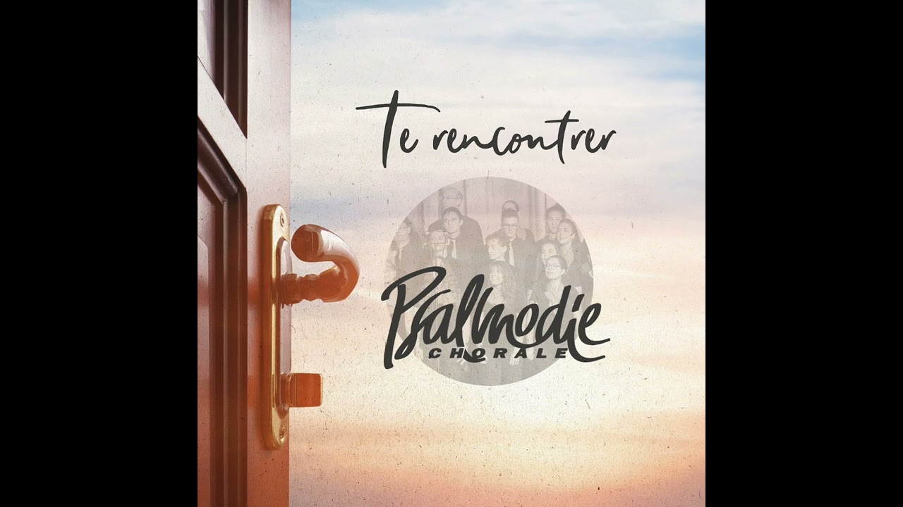 Ta bonte - Chorale Psalmodie