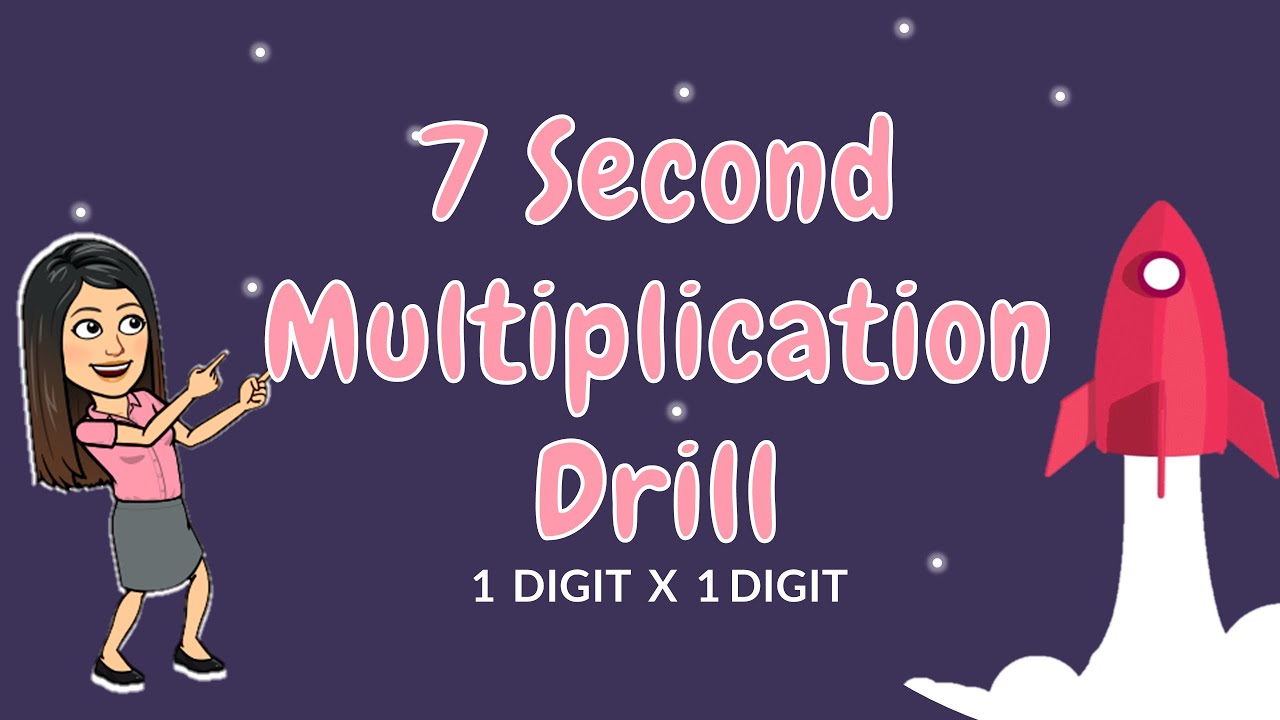 7 SECOND MULTIPLICATION DRILL | 1 DIGIT by 1 DIGIT