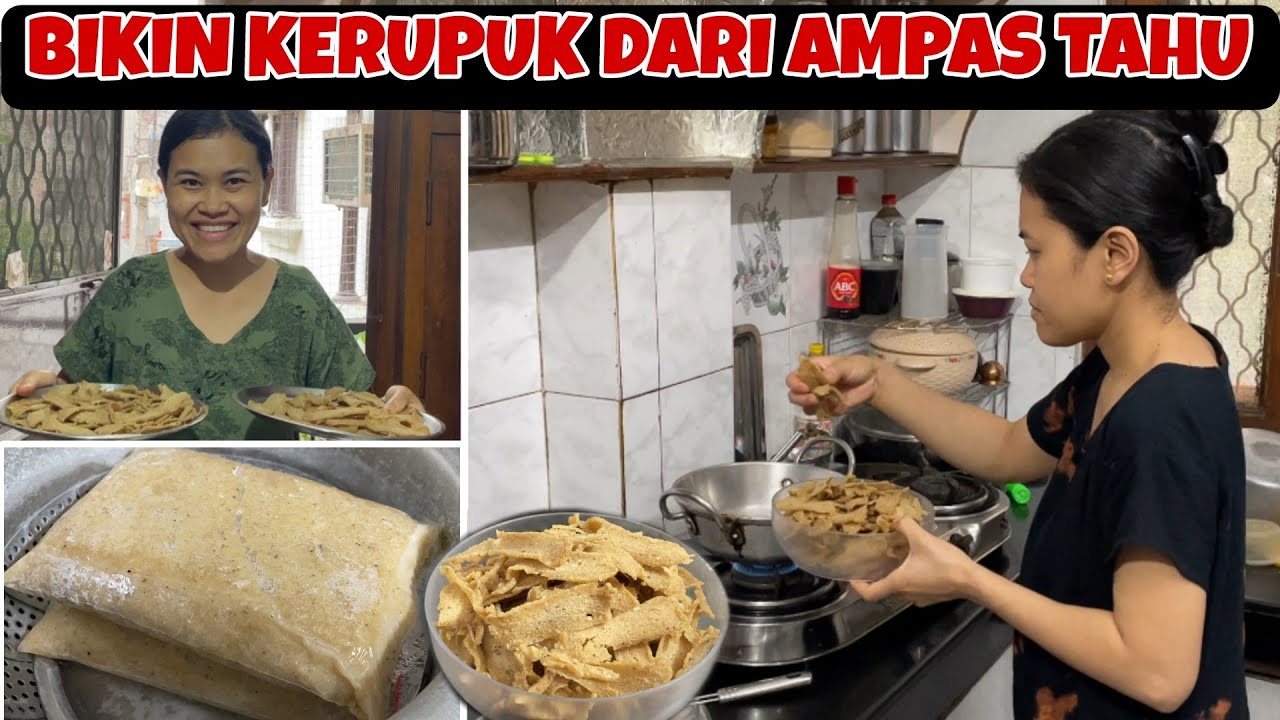 TERNYATA SEGURIH INI AMPAS TAHU‼️ PERTAMA KALI BIKIN KERUPUK AMPAS TAHU