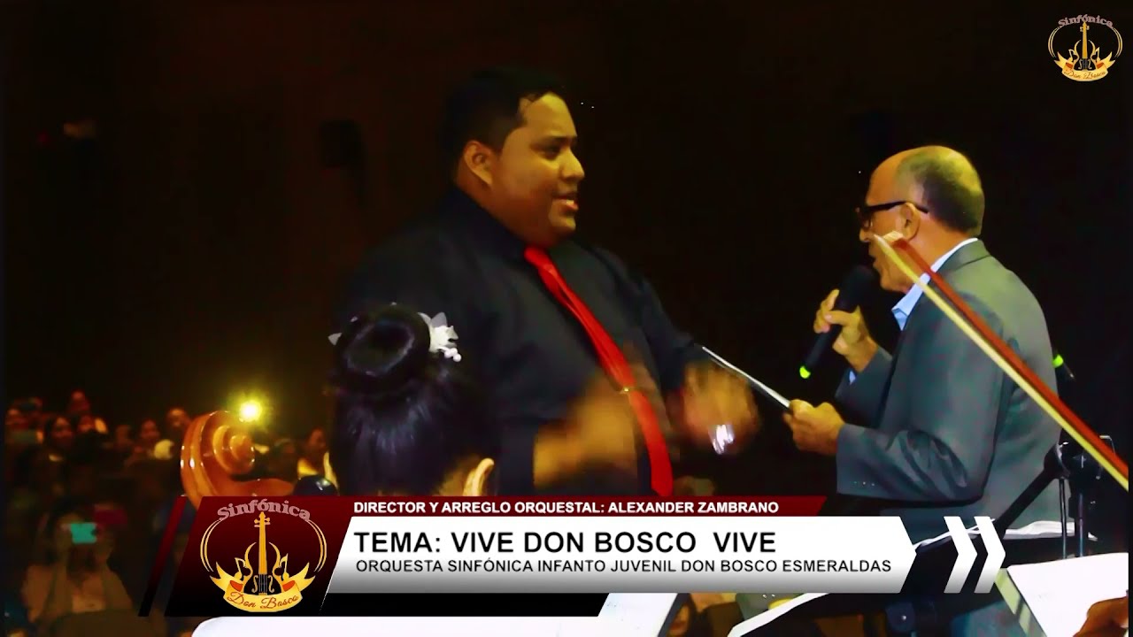 VIVE DON BOSCO VIVE  EN VIVO ORQUESTA SINFÓNICA INFANTO JUVENIL  DON BOSCO EN ESMERALDAS