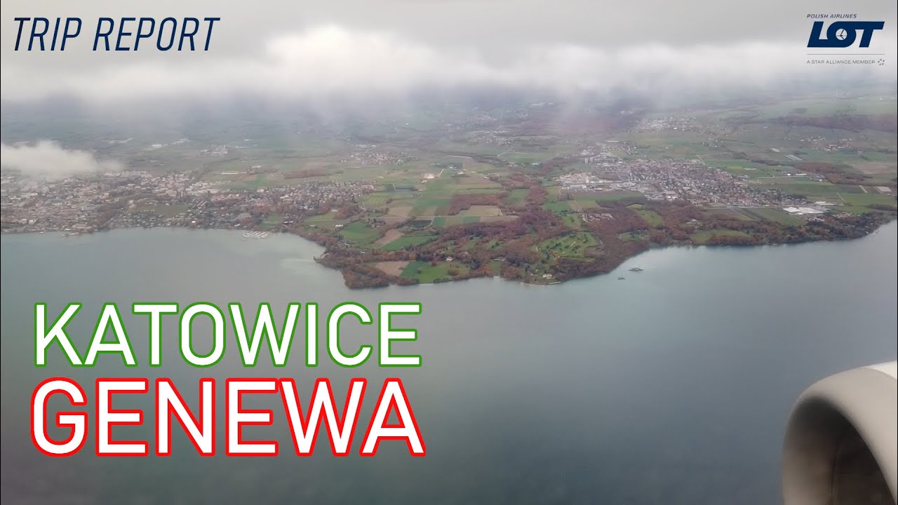 Katowice (KTW) - Genewa (GVA) | LOT| Embraer 175 i 195 | Ekonomiczna | Trip Report