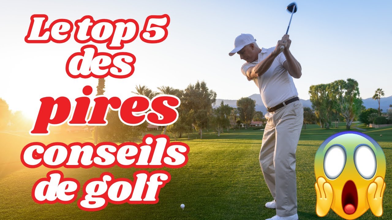 Arr&ecirc;tez d&rsquo;&eacute;couter ces 5 conseils de golf (ils ruinent votre swing)
