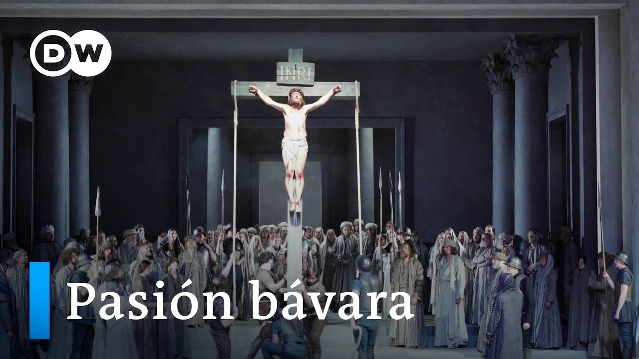 Oberammergau: la pasión bávara | DW Escápate