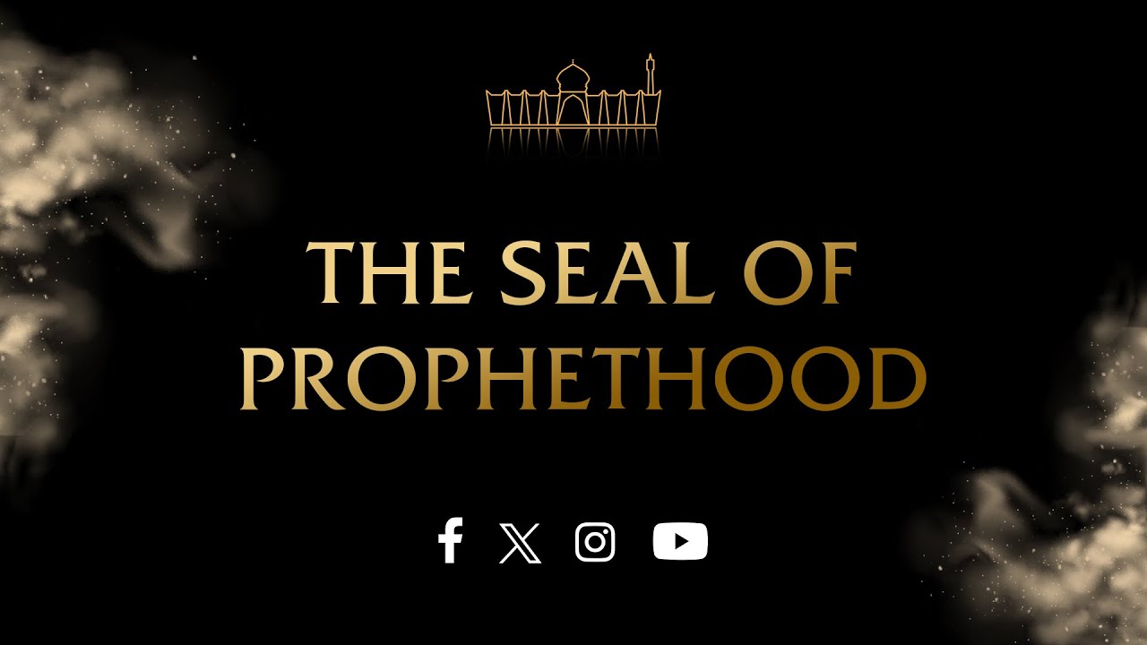 GCM - The Seal of Prophethood