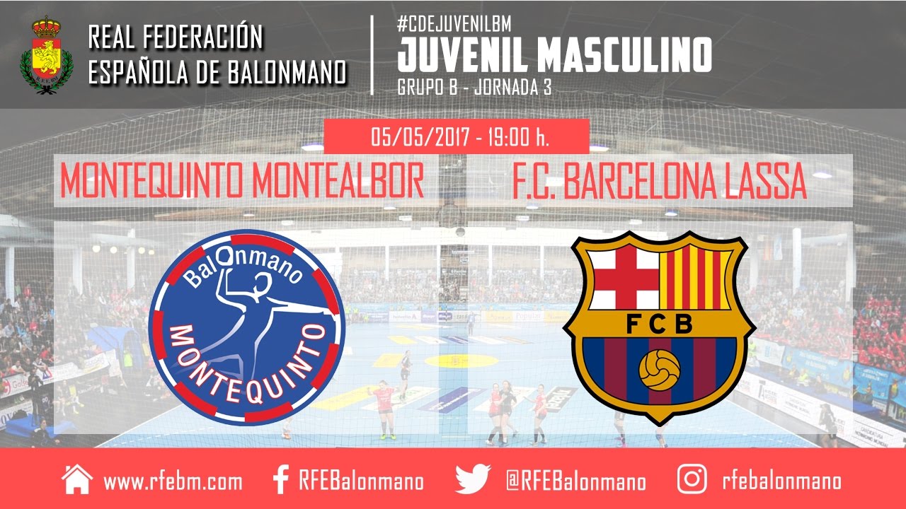 #CDEJuvenilBM Masculino - Grupo B | BM. MONTEQUINTO MONTEALBOR - F.C. BARCELONA LASSA