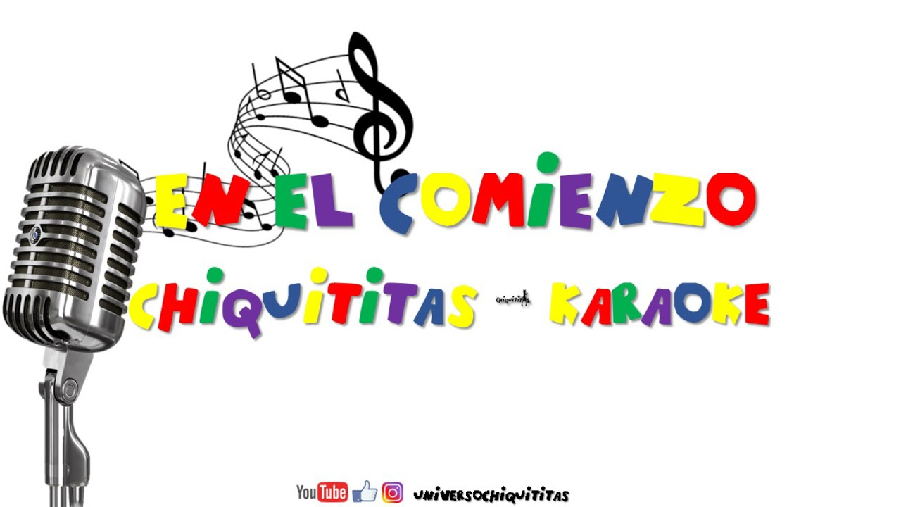 CHIQUITITAS KARAOKE - EN EL COMIENZO - 1997